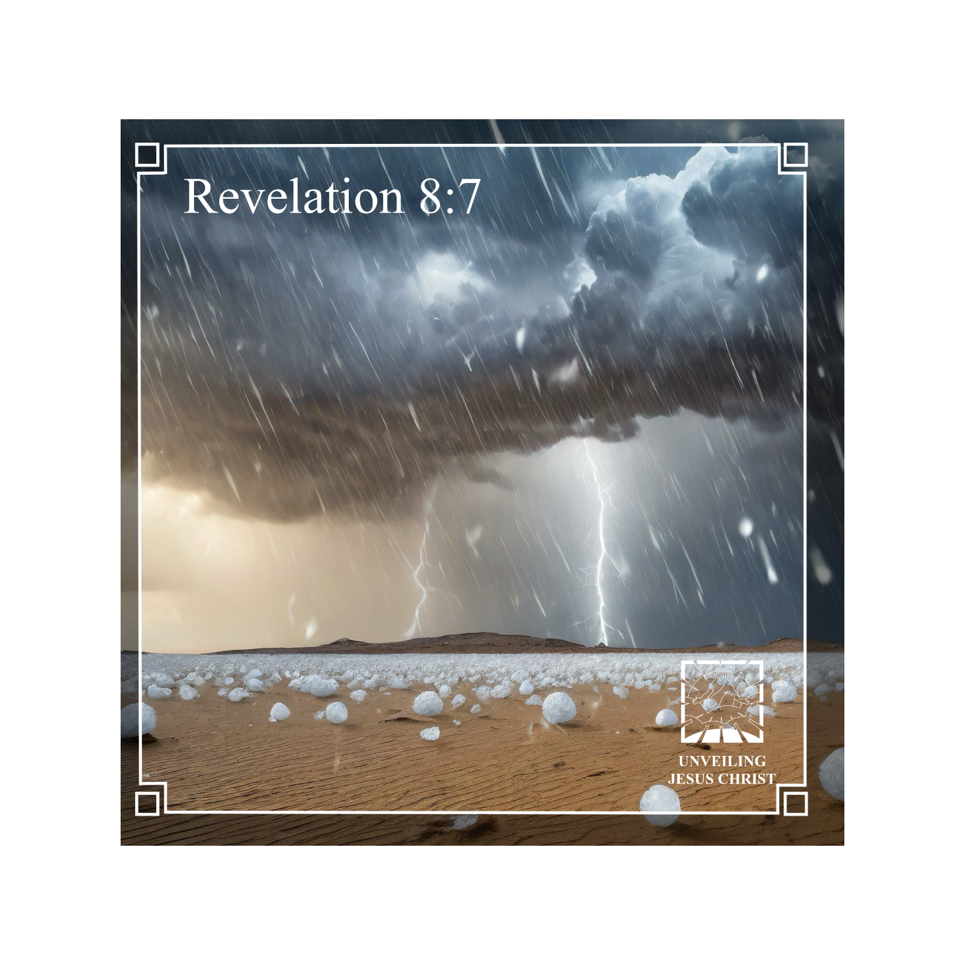 [§104] Rev 8:7: The First Angel’s Plague upon the Land episode artwork