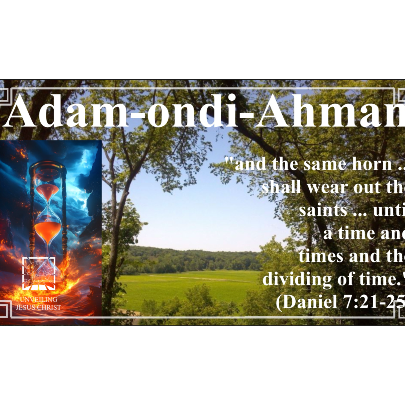 [§139] The Date for the Gathering at Adam-ondi-Ahman thumbnail