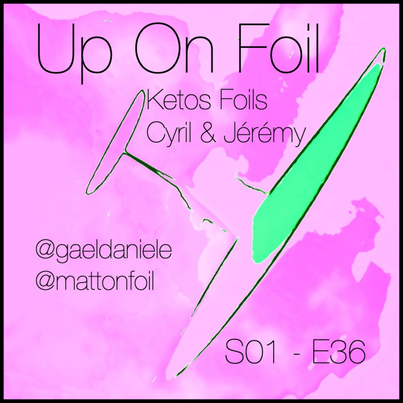 Up On Foil