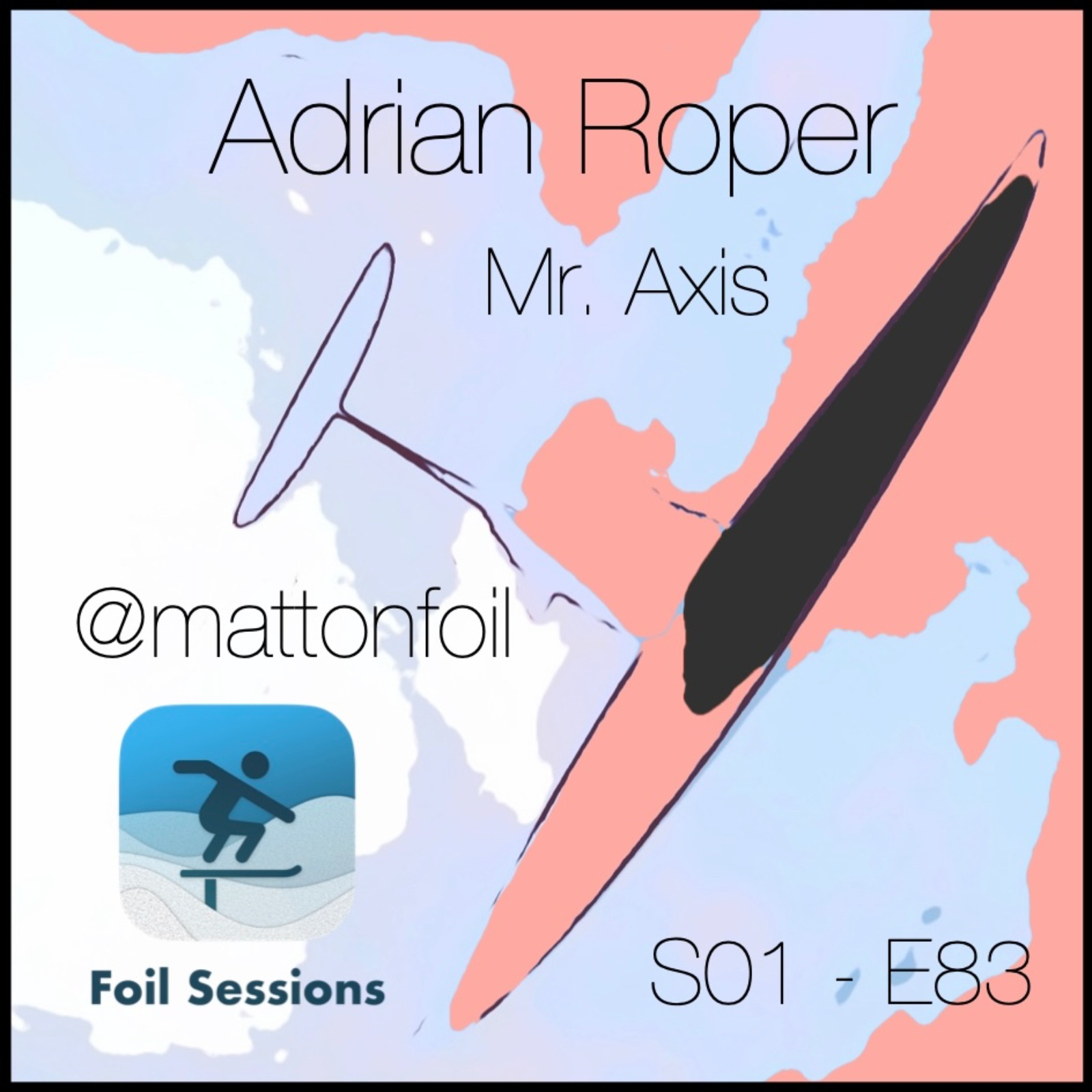A Foil Lesson by Adrian Roper aka Mr. Axis