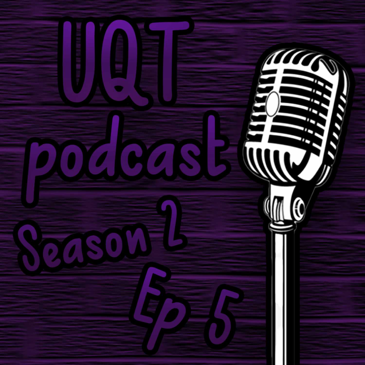UQT Podcast