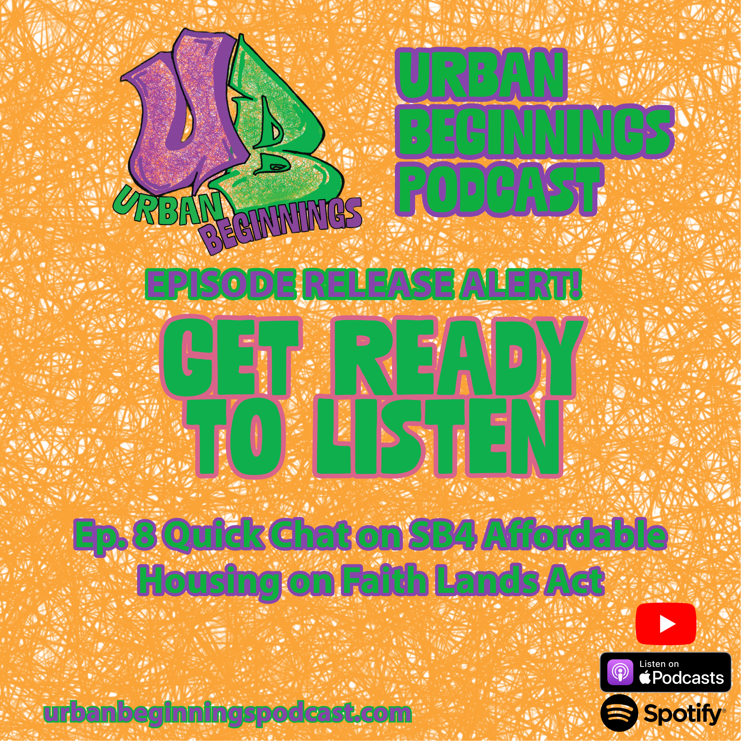 Ep. 8 Quick Chat on SB4 Affordable Housing on Faith Lands Act episode artwork