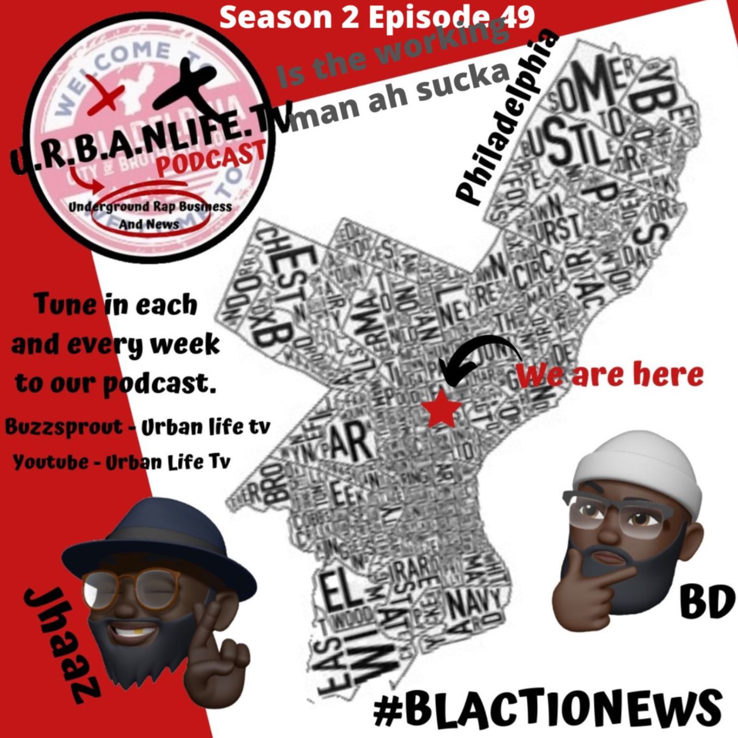 U.R.B.A.NLife.tv ( Underground Rap Business And News ) podcast