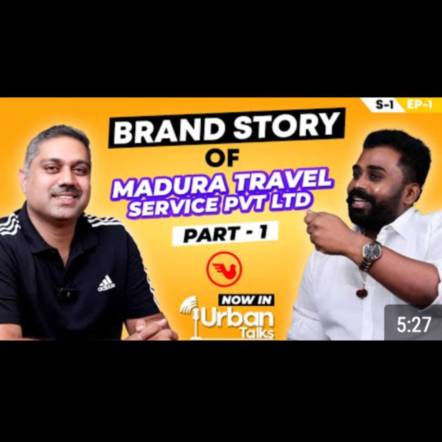 Brand Story of Madura Travel service Pvt Ltd Sriharanbalan (GUEST) & Mayilvaganan (HOST) #urbantalks Part1 episode artwork