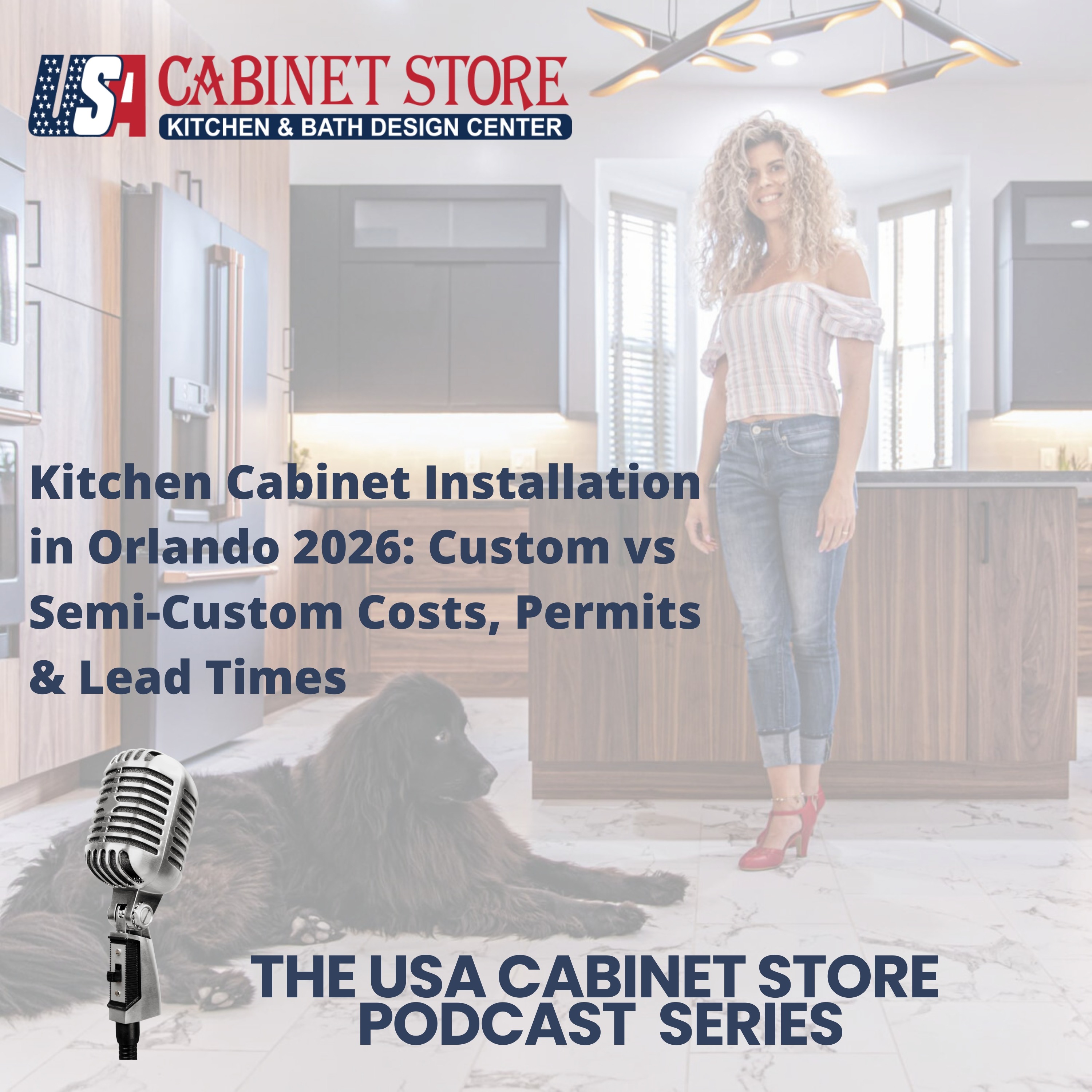 Kitchen Cabinet Installation in Orlando 2026: Custom vs Semi-Custom Costs, Permits & Lead Times episode artwork