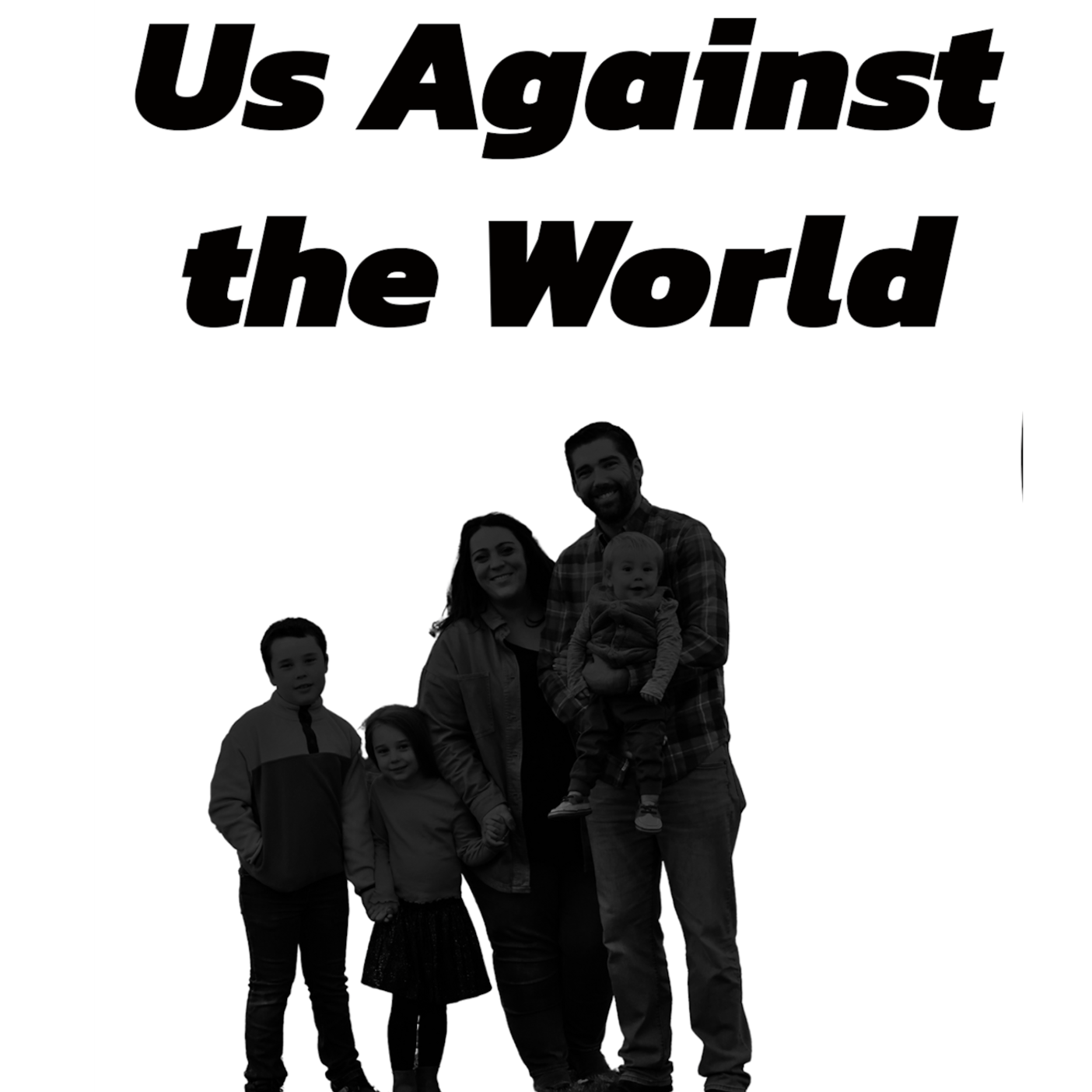 Us Against the World