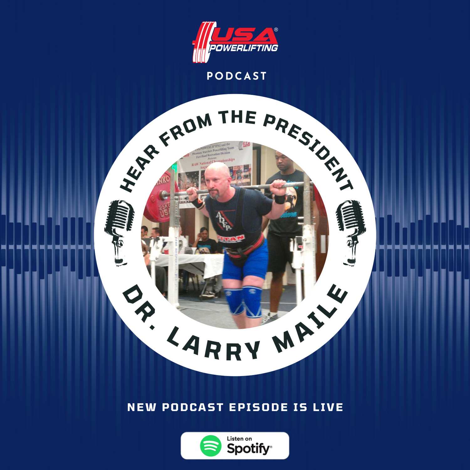 The USA Powerlifting Podcast