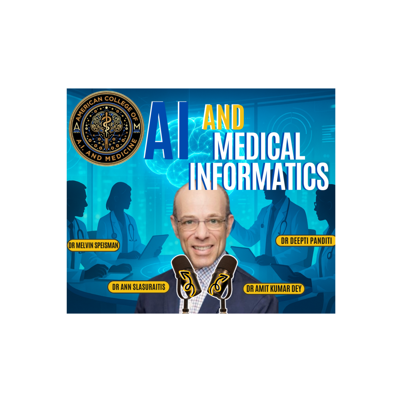 The American College of Artificial Intelligence and Medicine