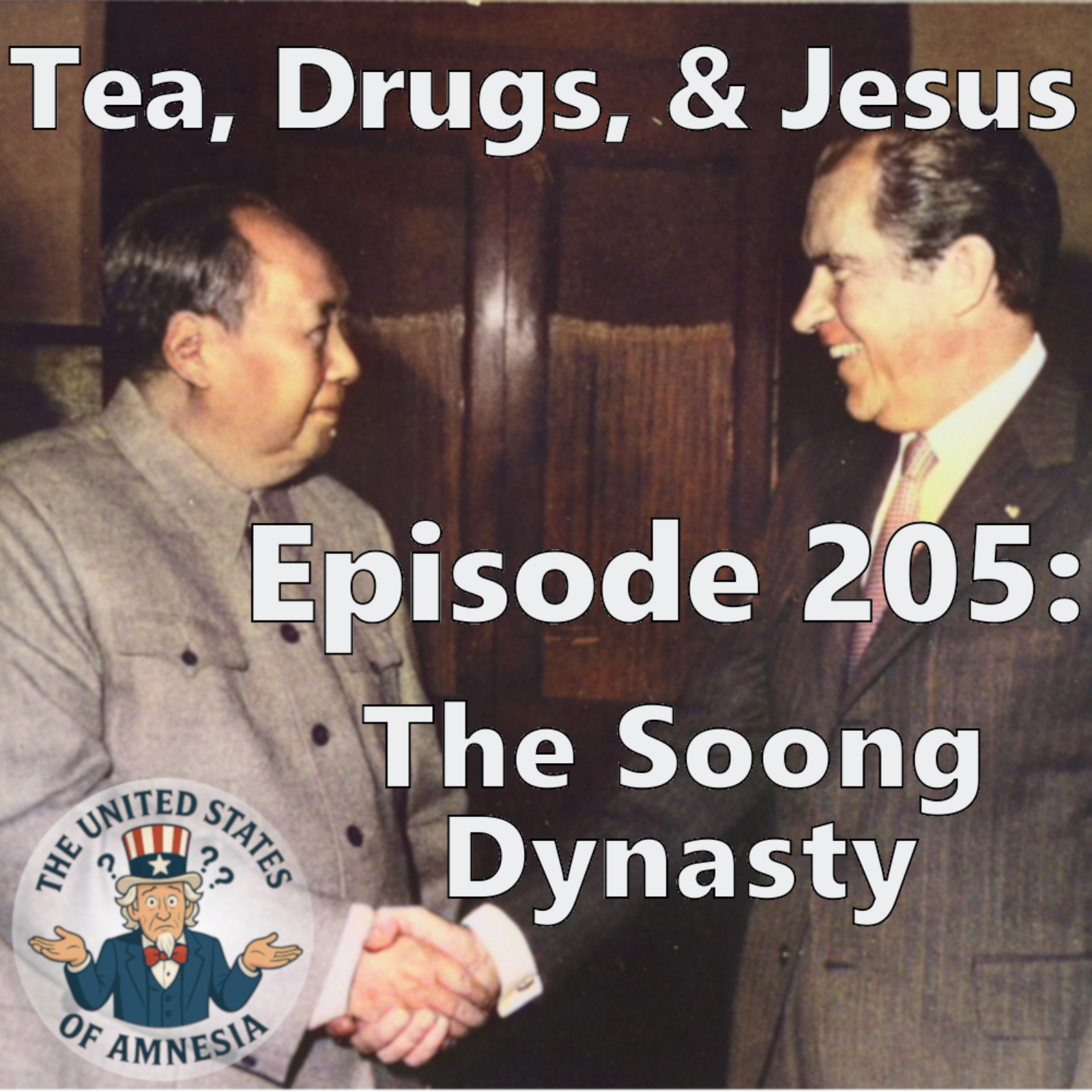 205: Tea, Drugs, and Jesus - The Soong Dynasty 205: Tea, Drugs, and Jesus - The Soong Dynasty
