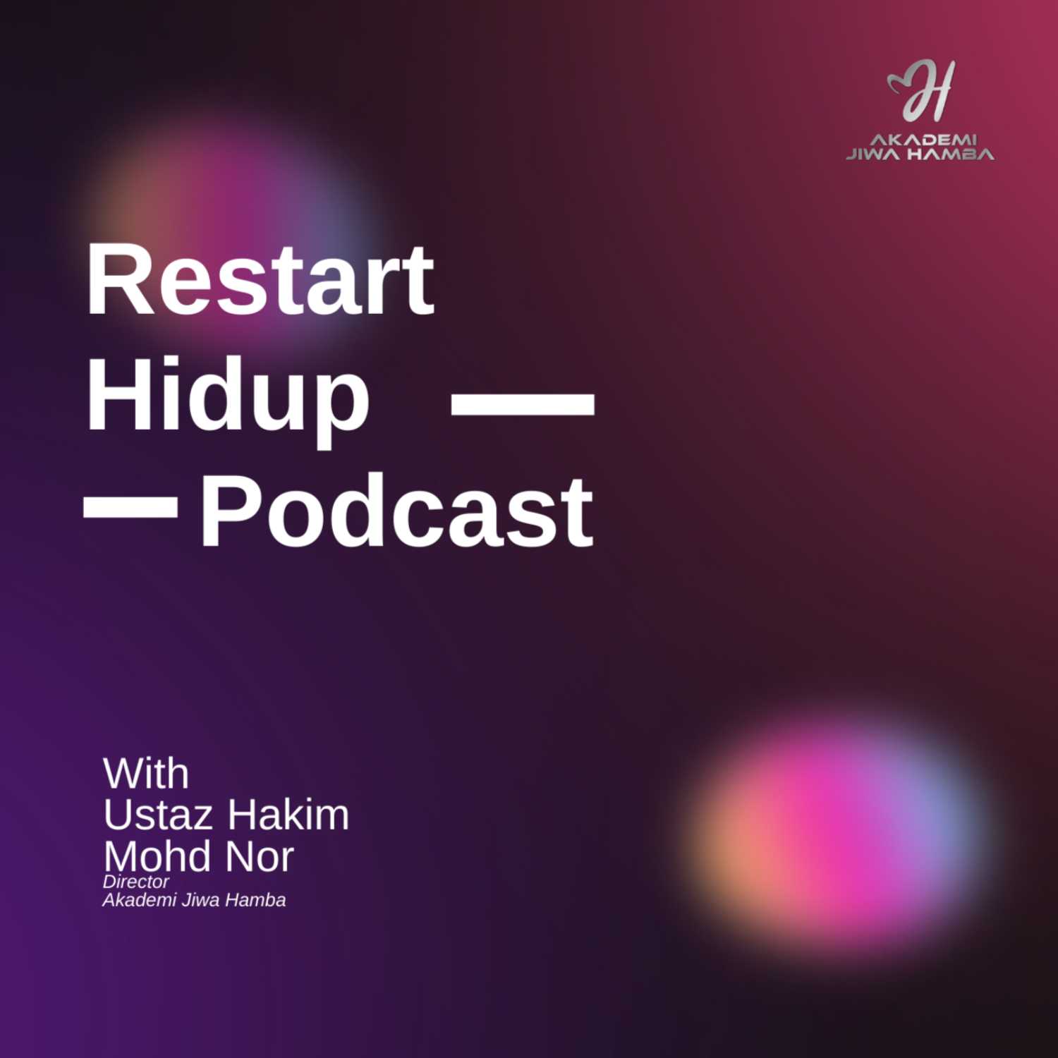 Restart Hidup Ustaz Hakim