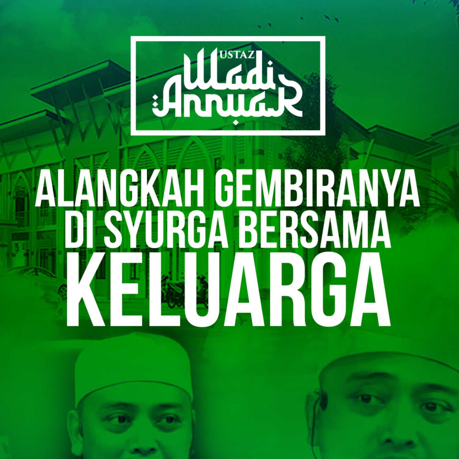 Ustaz Wadi Annuar Official
