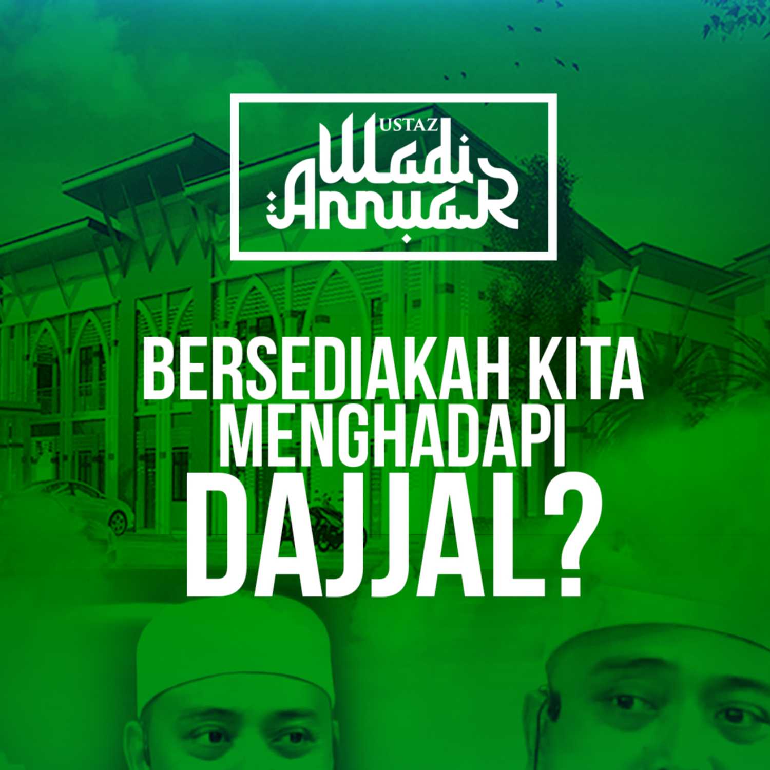 Ustaz Wadi Annuar Official