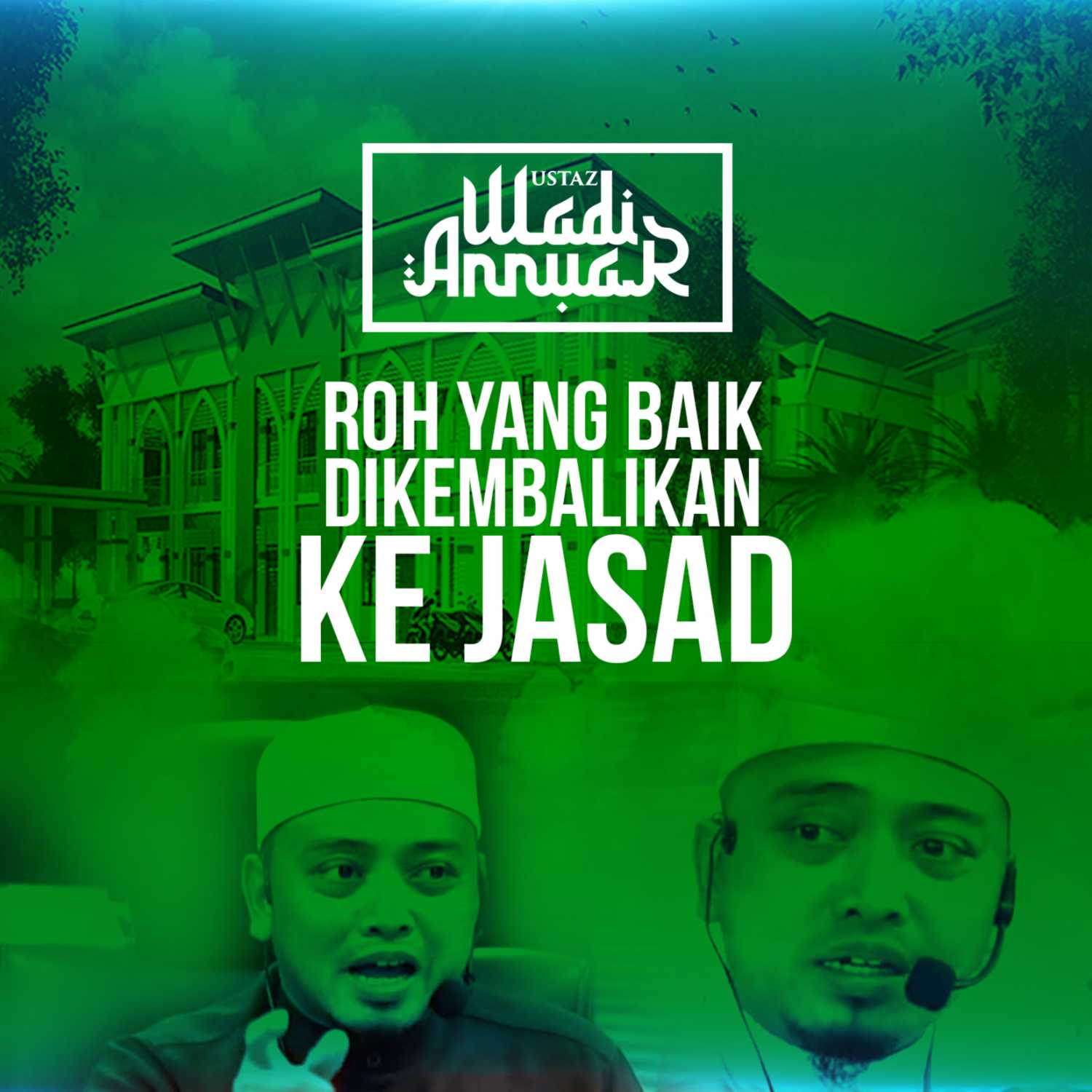 Ustaz Wadi Annuar Official