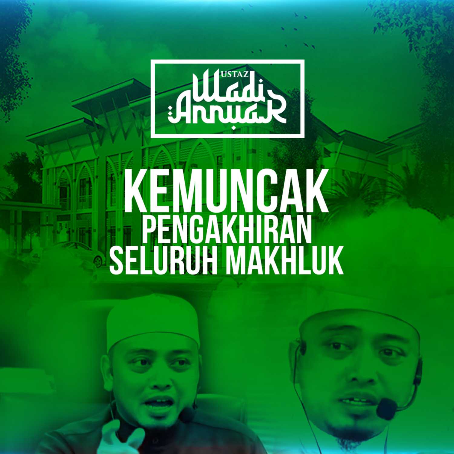 Ustaz Wadi Annuar Official