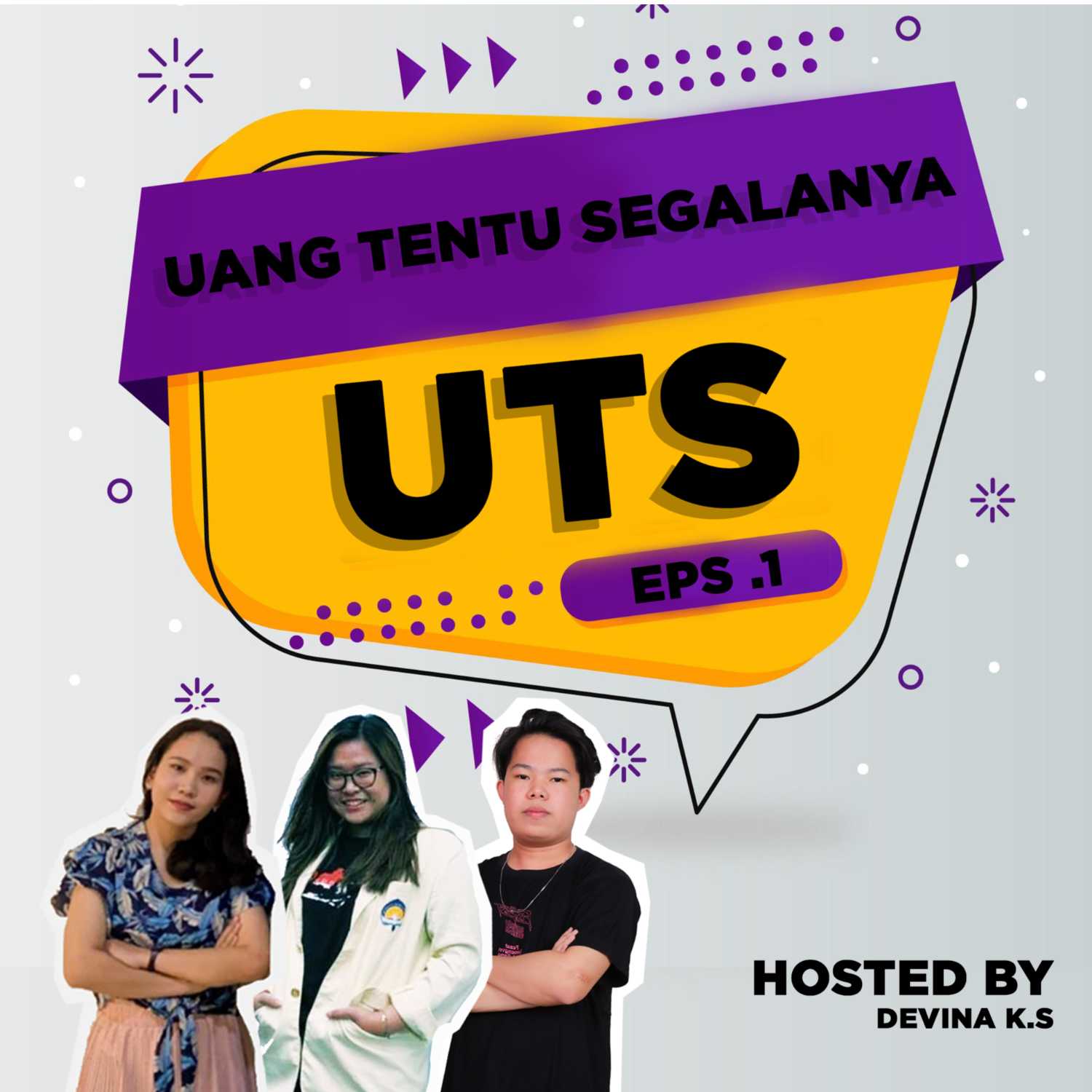 Eps. 1 : UTS / Uang Tentu Segalanya