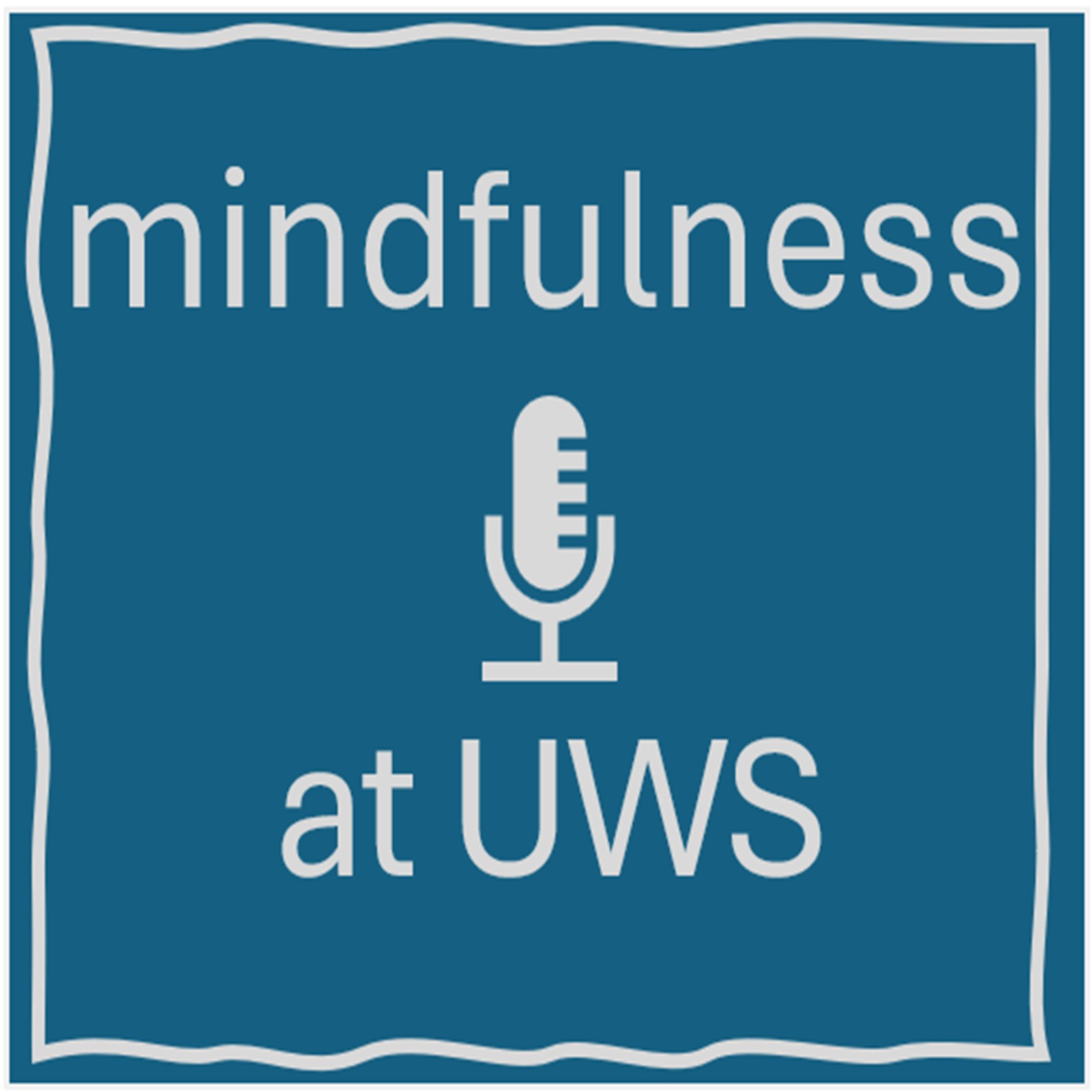 UWS Mindfulness Podcast podcast artwork