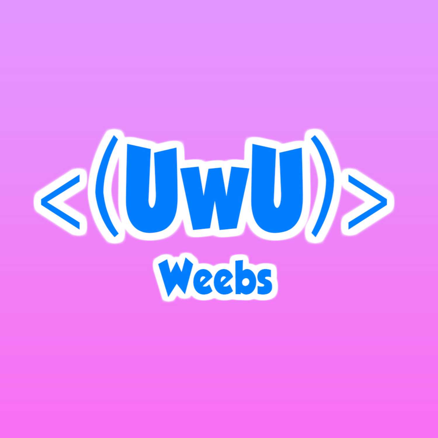 UwU Weebs