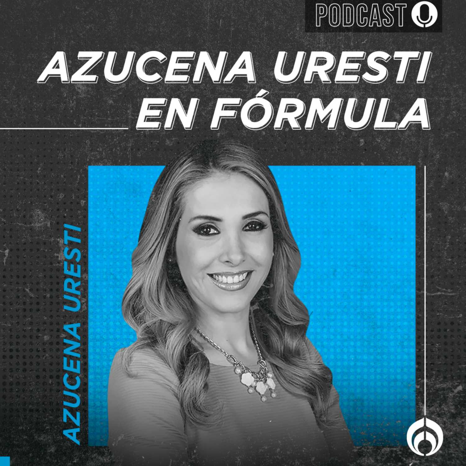 Fórmula Noticias con Azucena Uresti