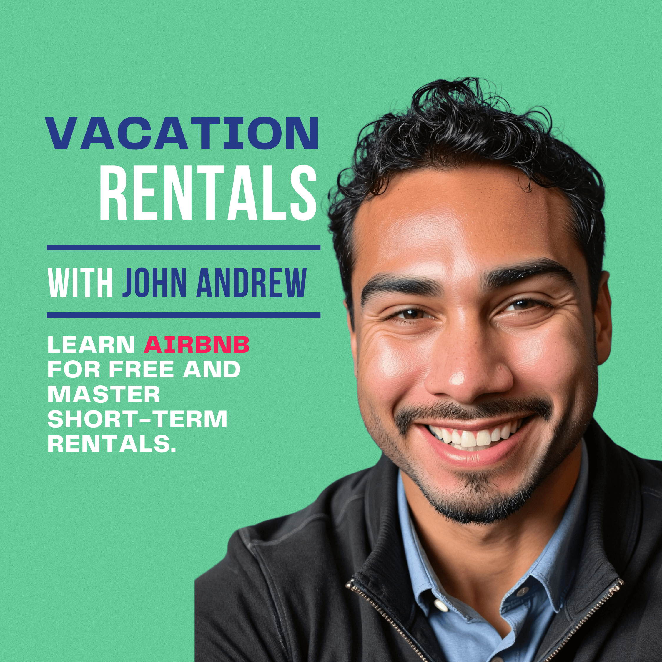 Vacation Rentals with John