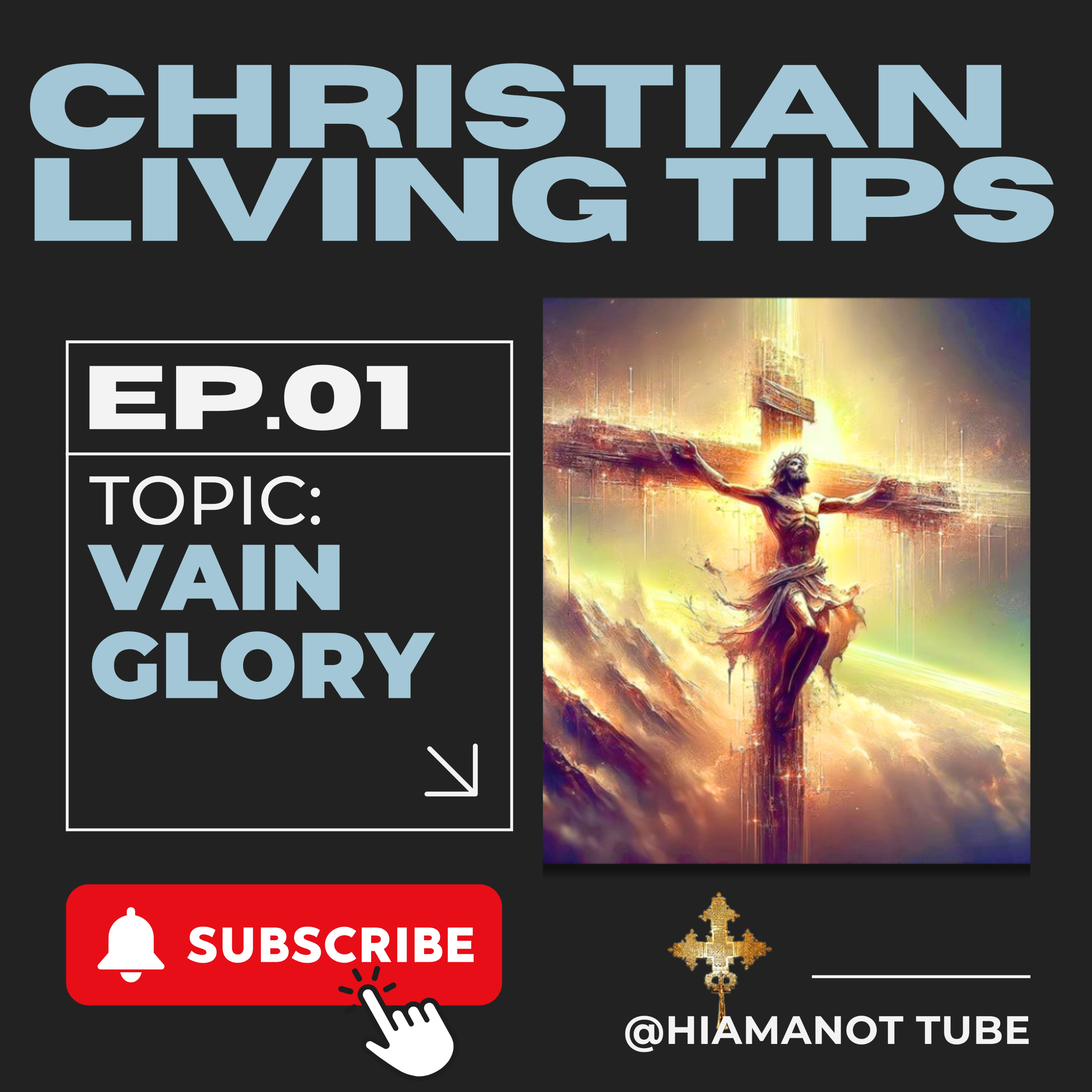 Vain Glory - excessive pride, within the context of Christianity episode artwork