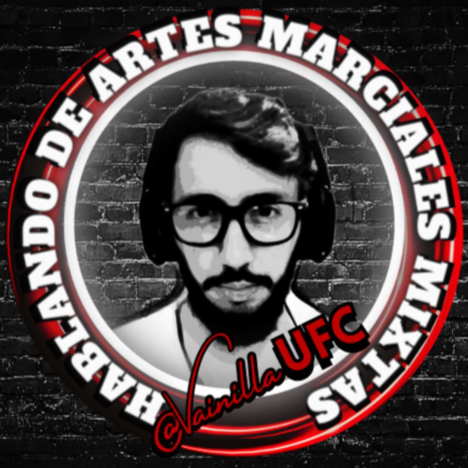 Hablando de Artes Marciales Mixtas con VainillaIceCream! podcast artwork