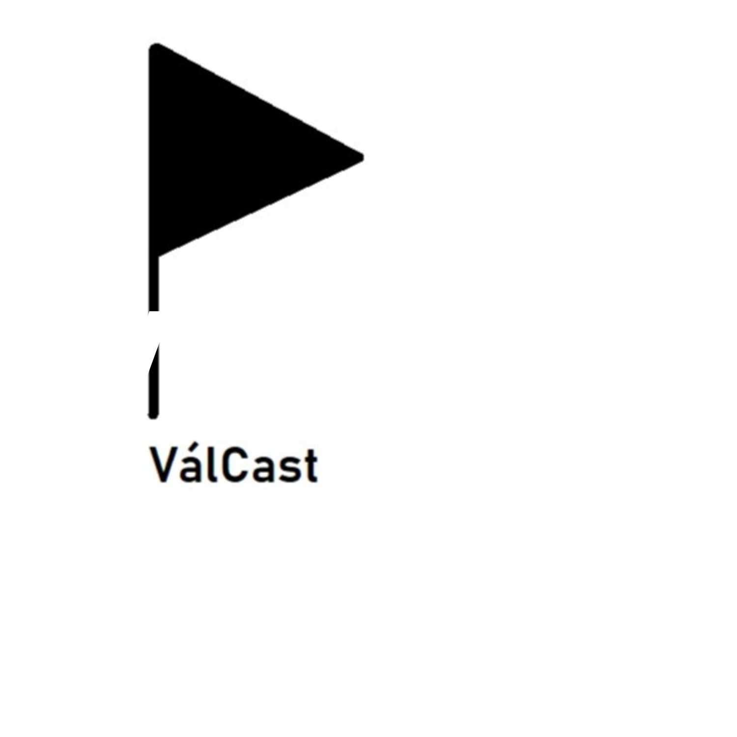 VálCast