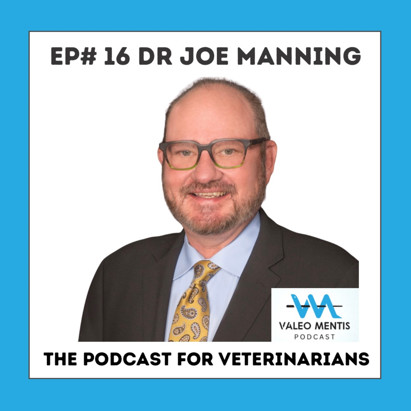 #16: Dr. Joe Manning — Montana Born Industry and Private Practitioner