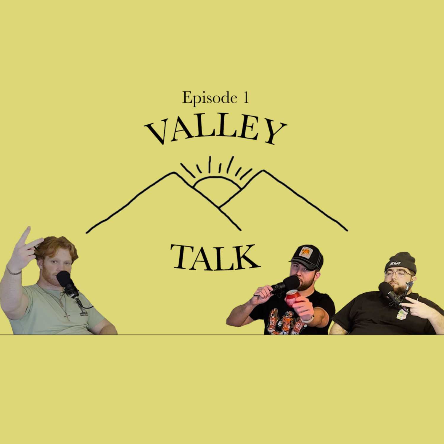 Introduction To The Valley Talk Podcast - Episode 1