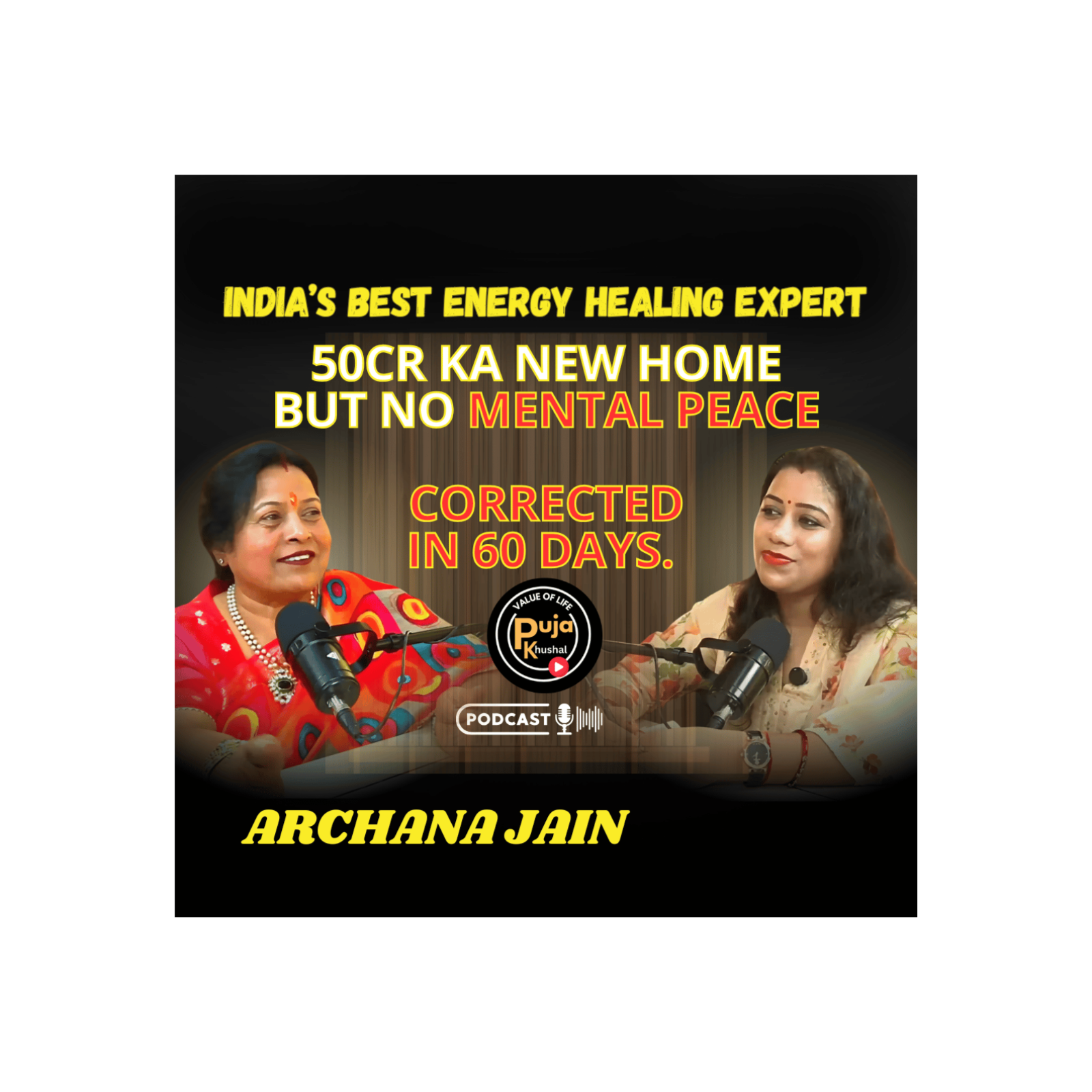 Value of Life podcast by Puja Khushal