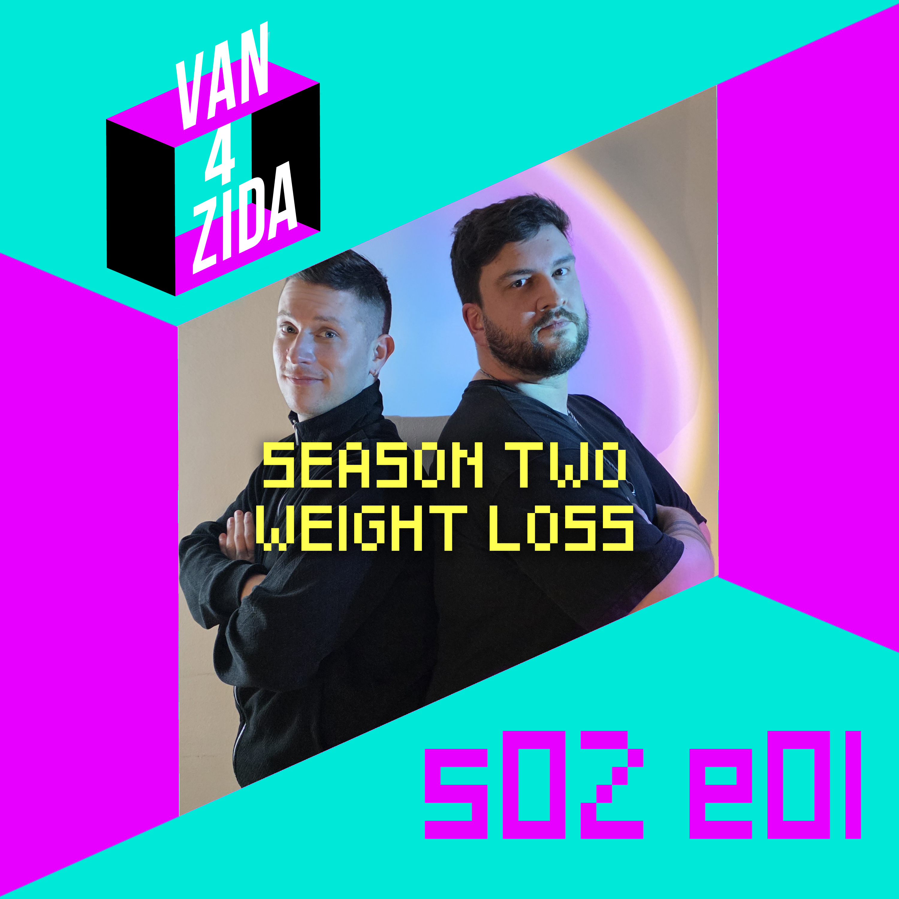 Van Četiri Zida - S02E01 - Season Two Weight Loss