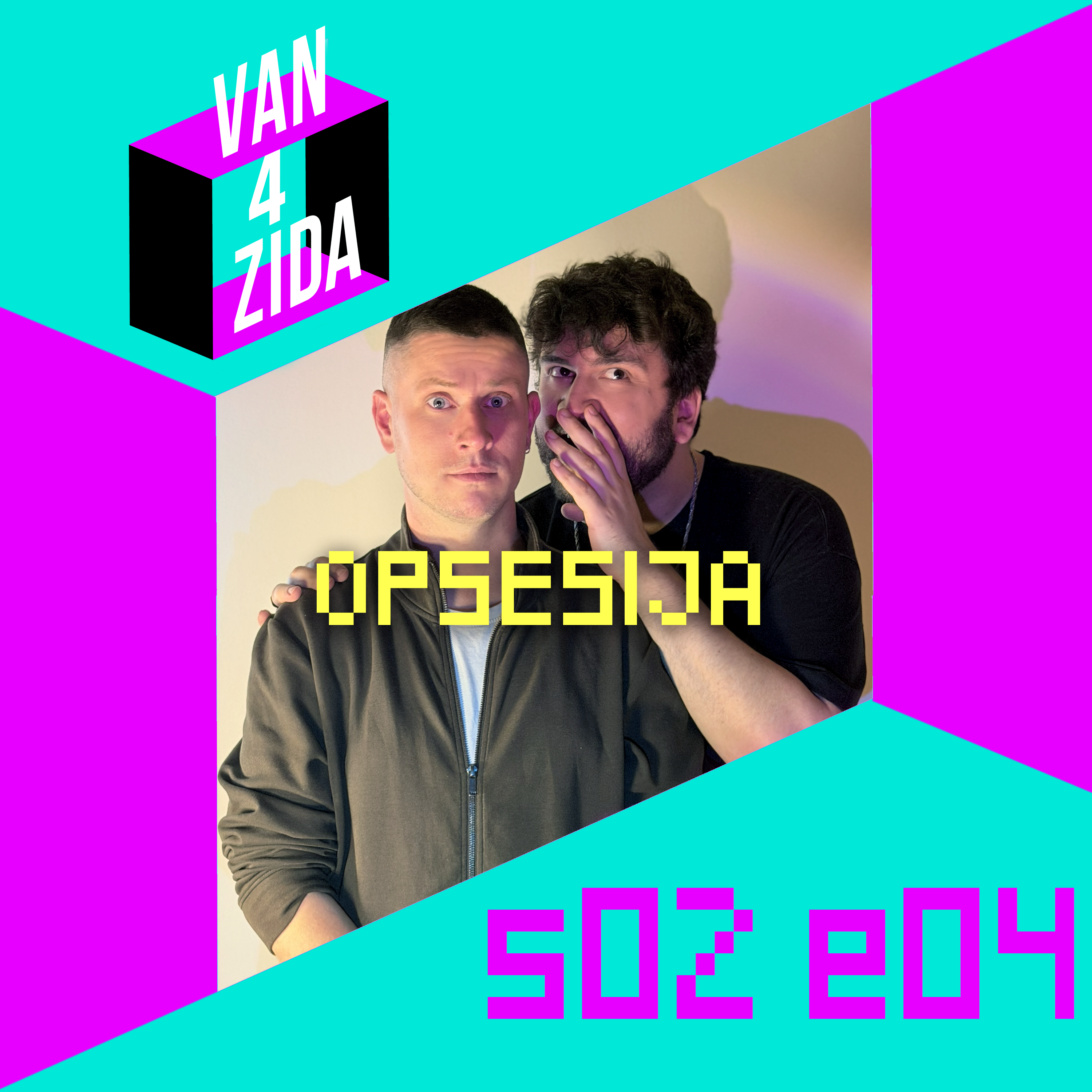 Van Četiri Zida - S02E04 - Opsesija episode artwork