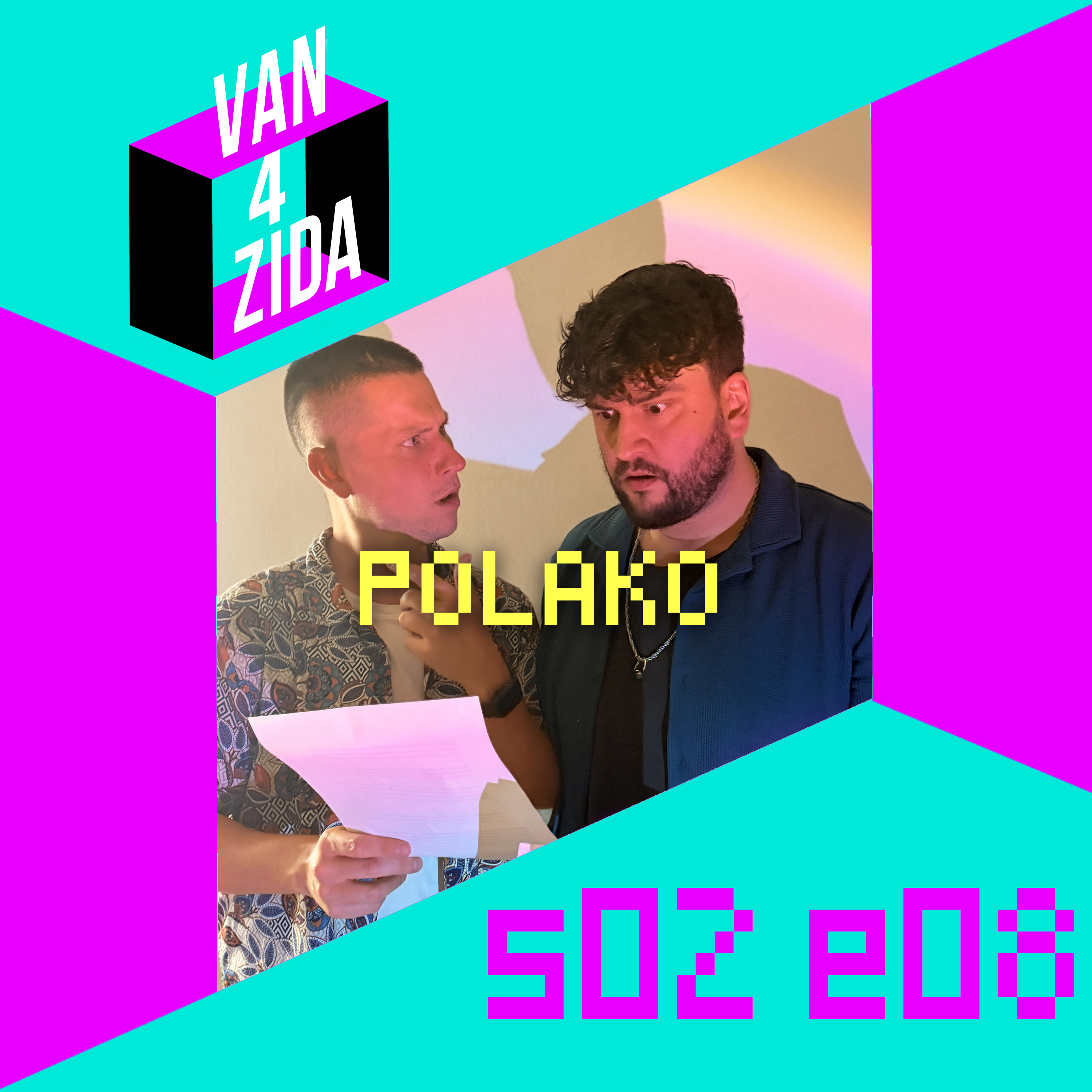 Van Četiri Zida - S02E08 - Polako