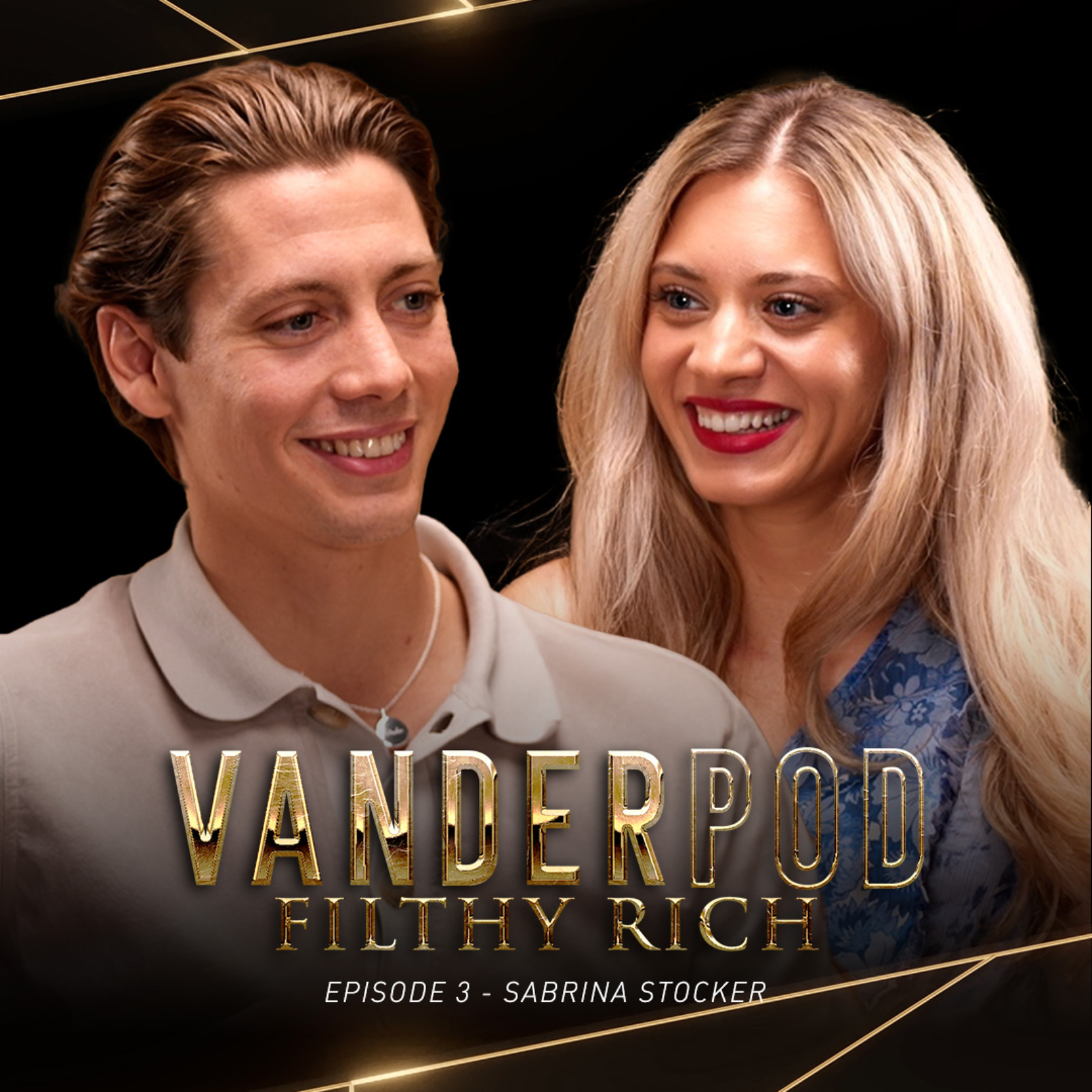 VanderPod: Filthy Rich