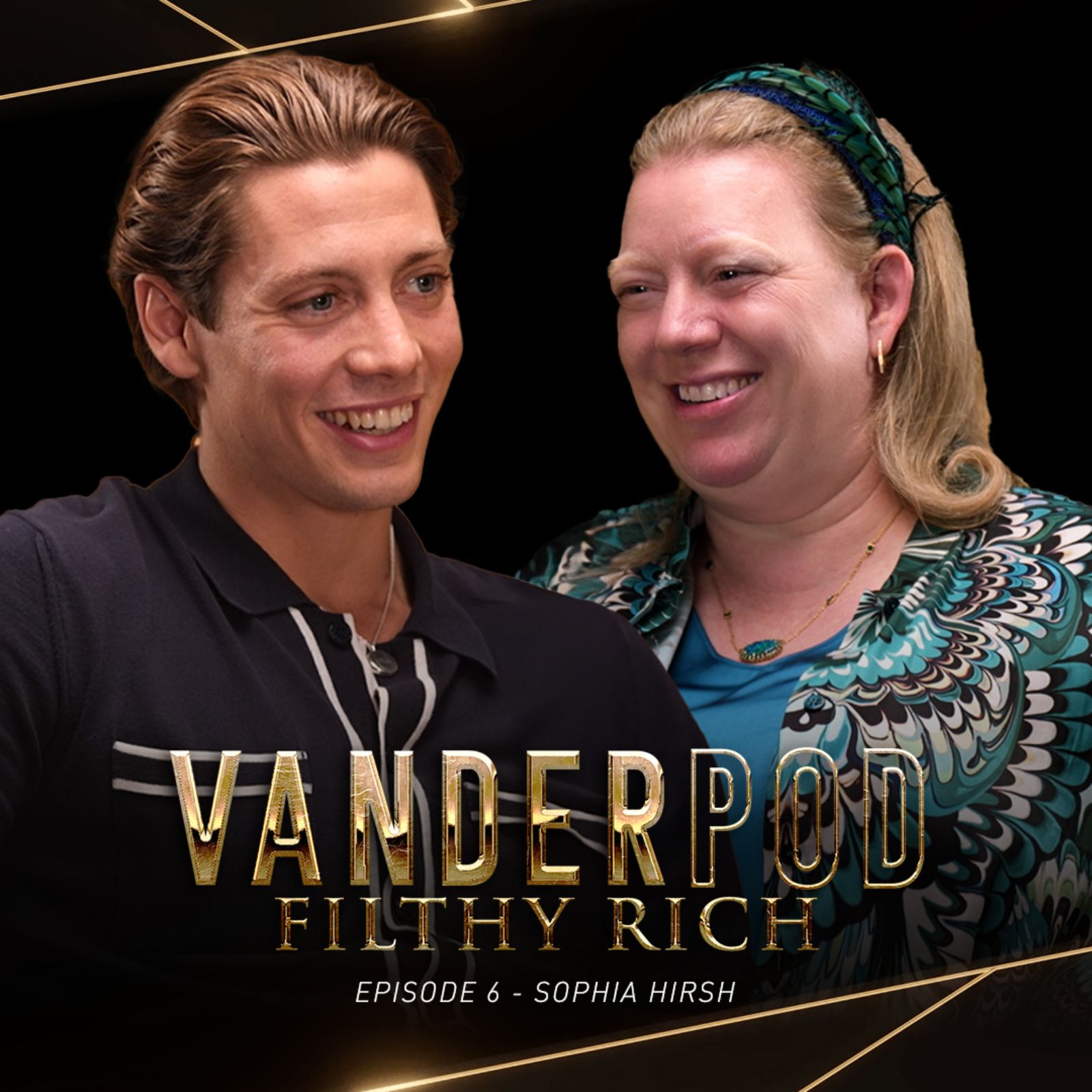 VanderPod: Filthy Rich