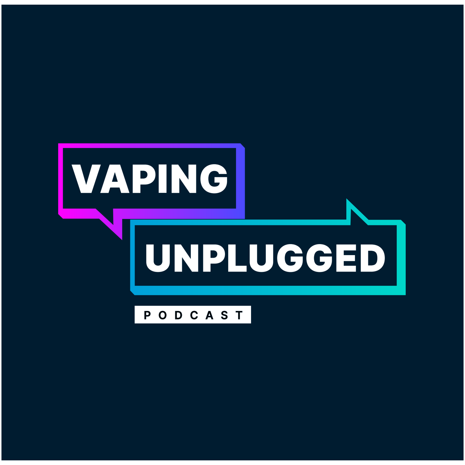 Vaping Unplugged Podcast