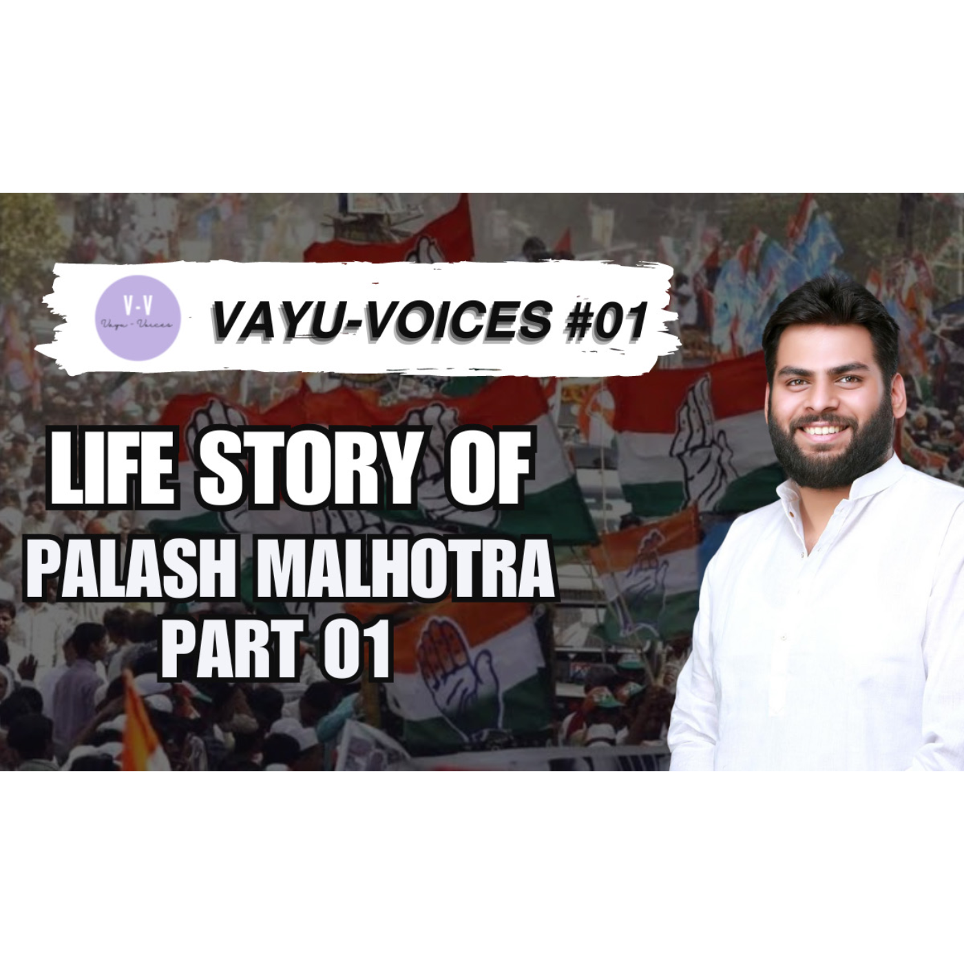 EP #01 | Unfiltered Life Of Palash Malhotra | Part 01 podcast artwork
