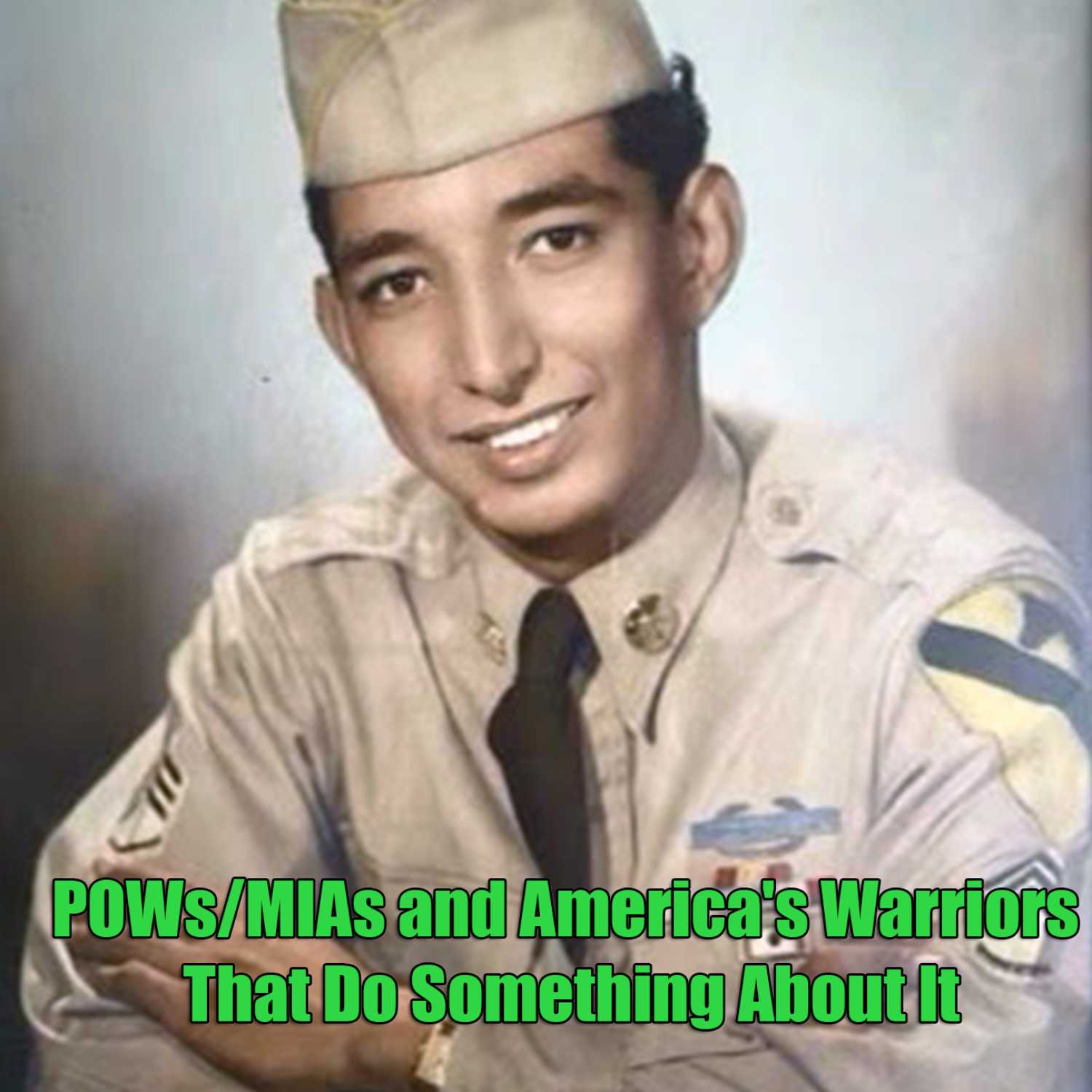 Veterans Radio Hour 2.0 (VRH 2.0) - Show 2 -  POWs/MIAs and America's Warriors That Do Something About It episode artwork