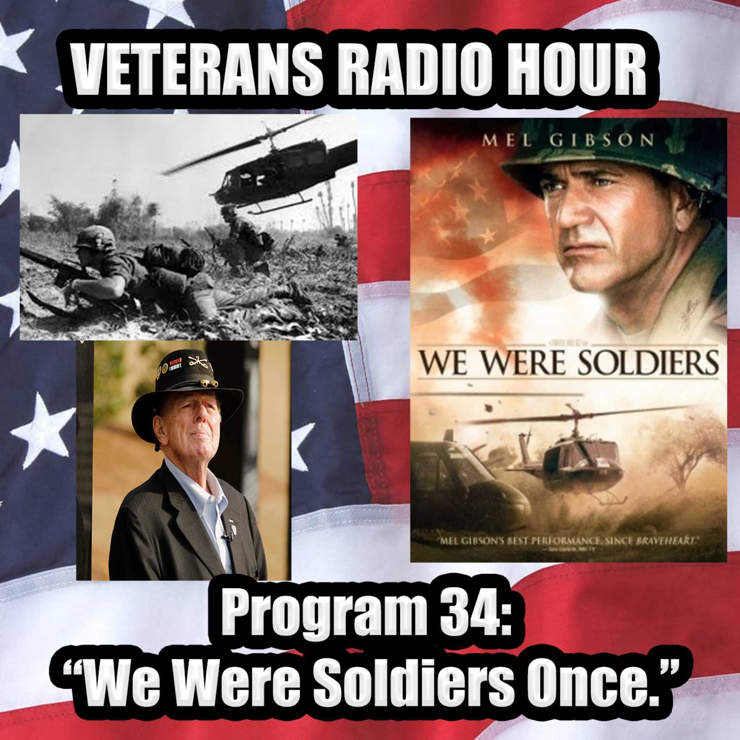 Veteran’s Radio Hour 2.0  Program 34: “We Were Soldiers Once.” episode artwork