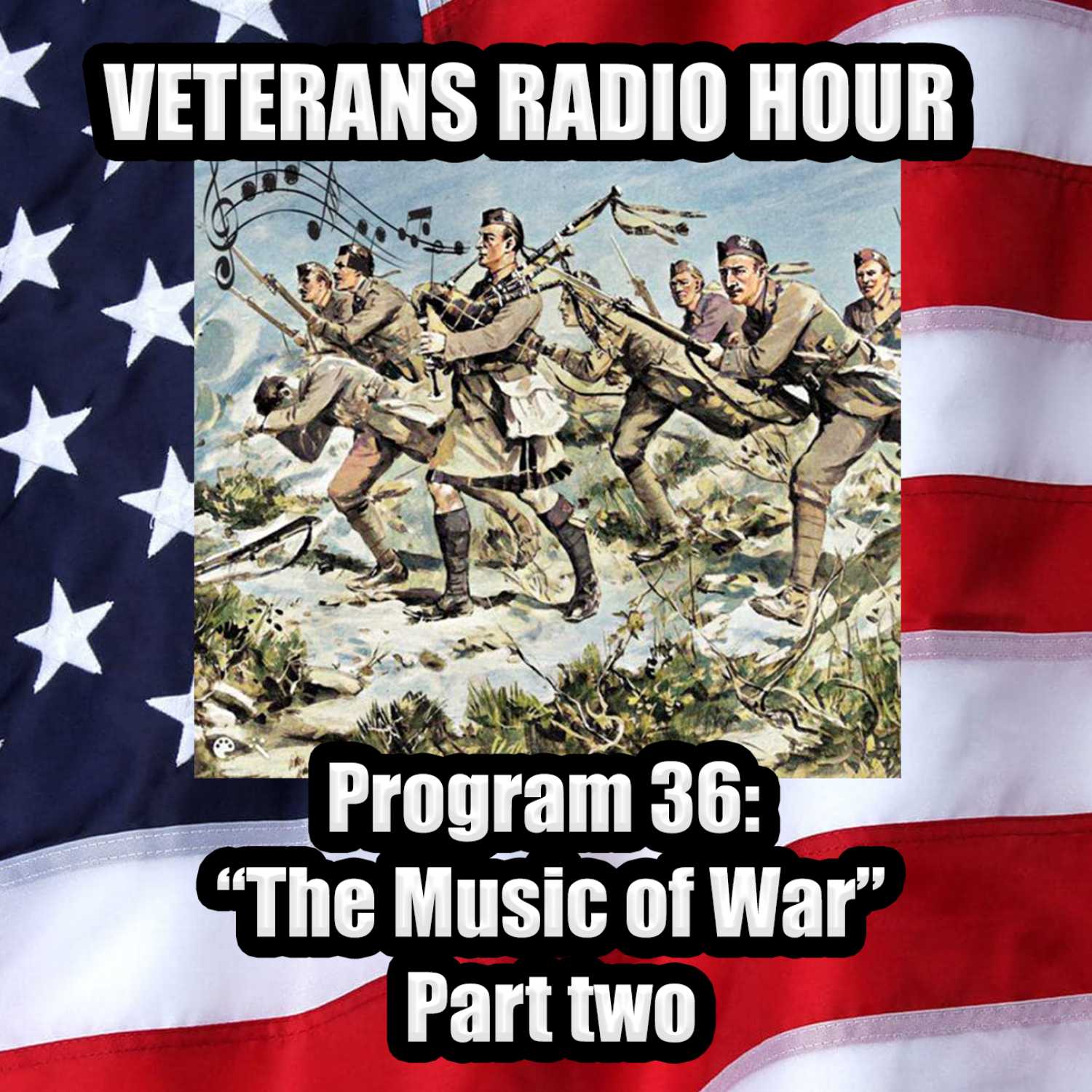 VRH - Program 36 - Music of War - Part Two episode artwork