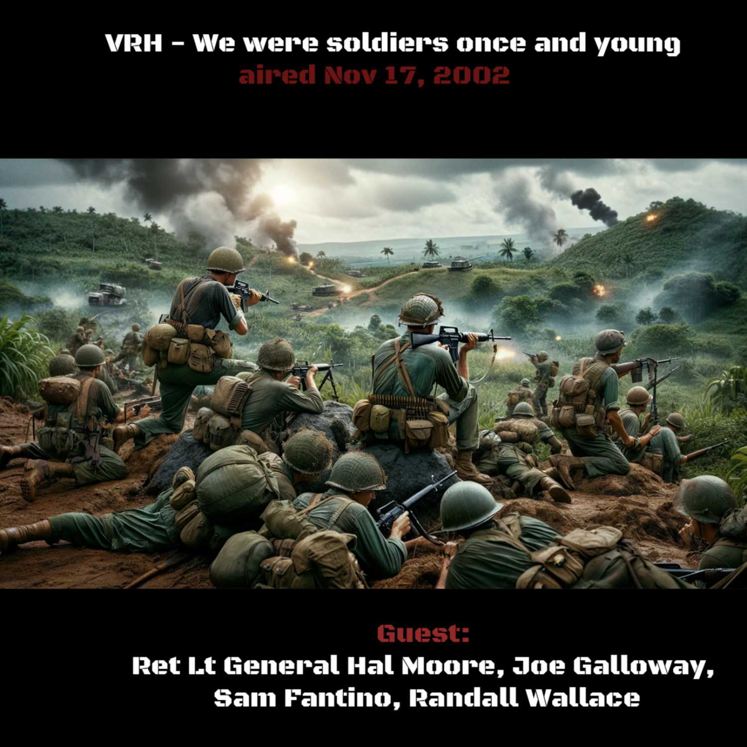 VRH - We Were Soldiers Once & Young
