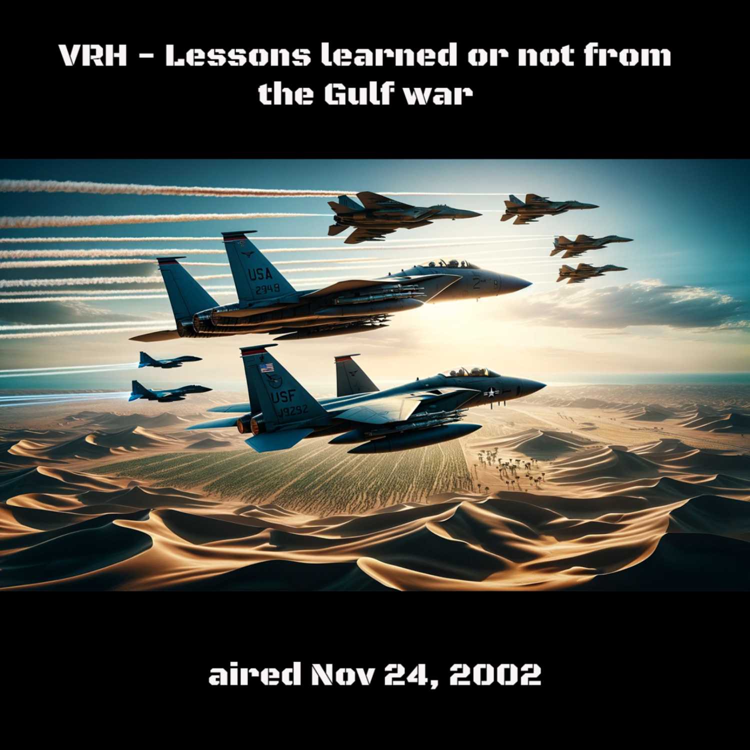 VRH - Lessons Learned-or not from The Gulf War