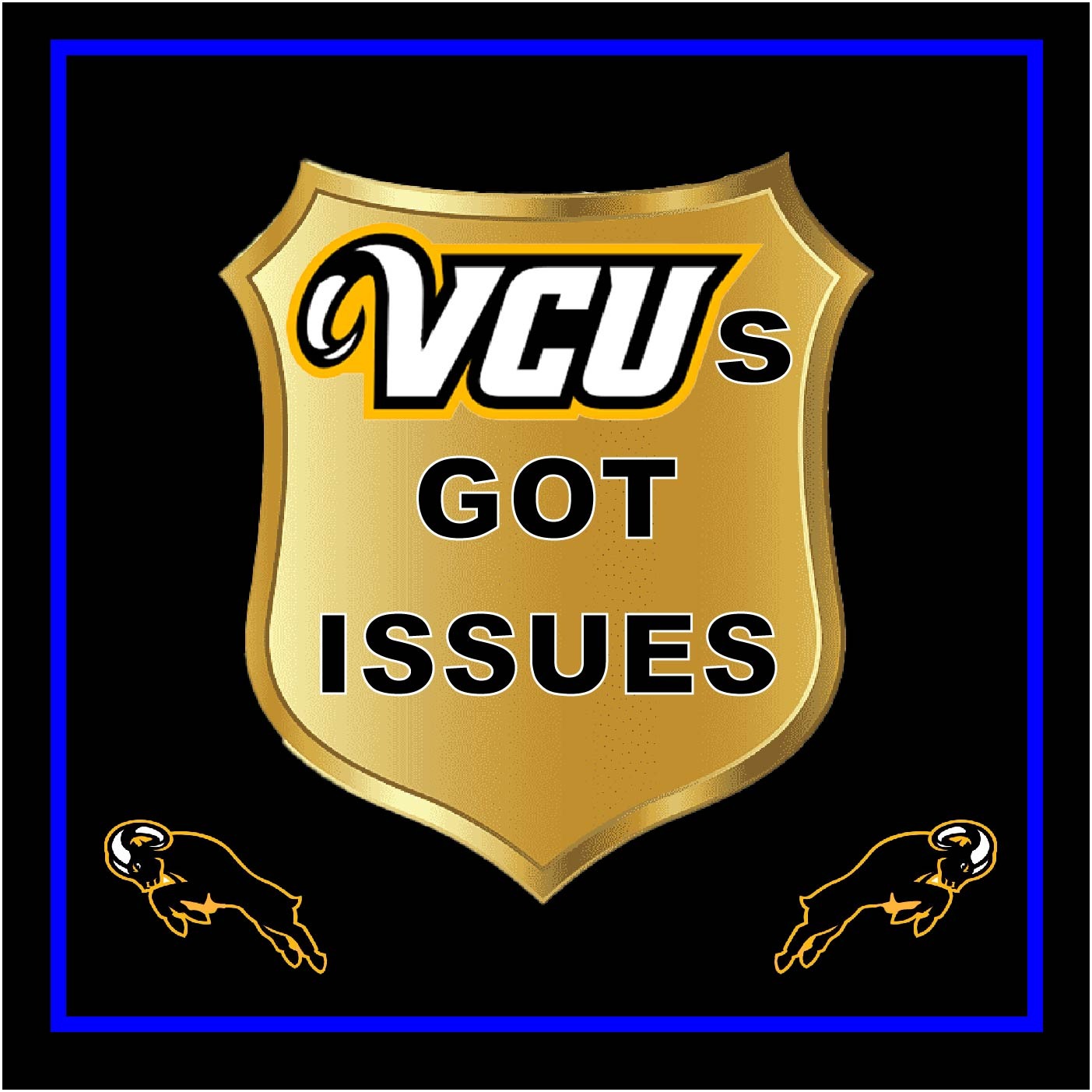 VCU\'S Got Issues