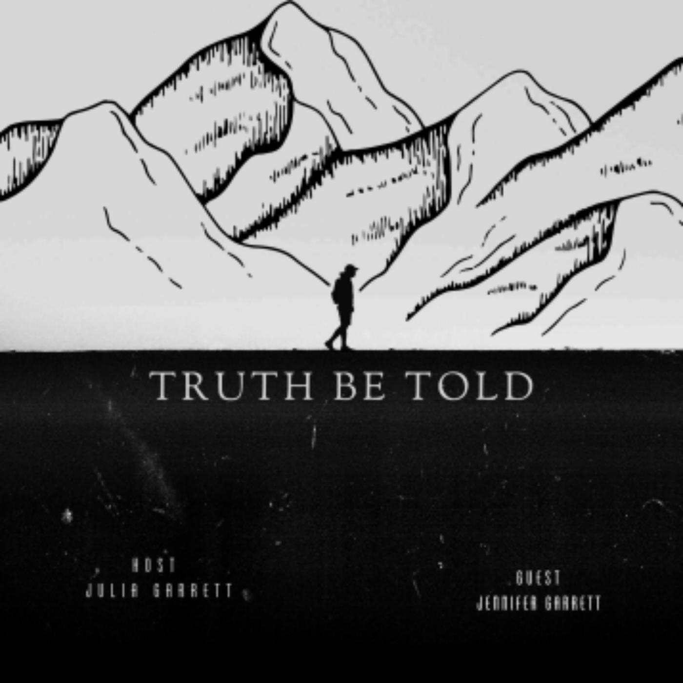 Truth be Told: By Julia Garrett episode artwork