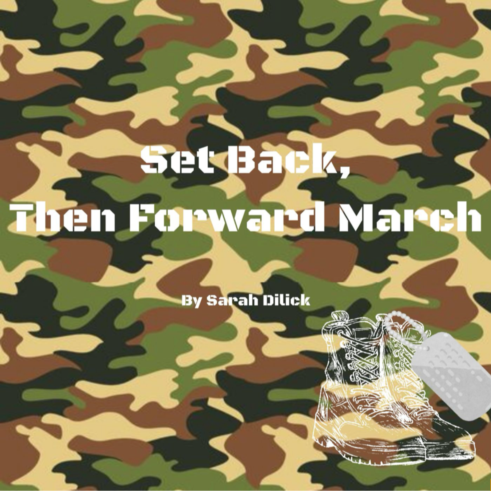 Set Back, Then March Forward: By Sarah Dilick episode artwork