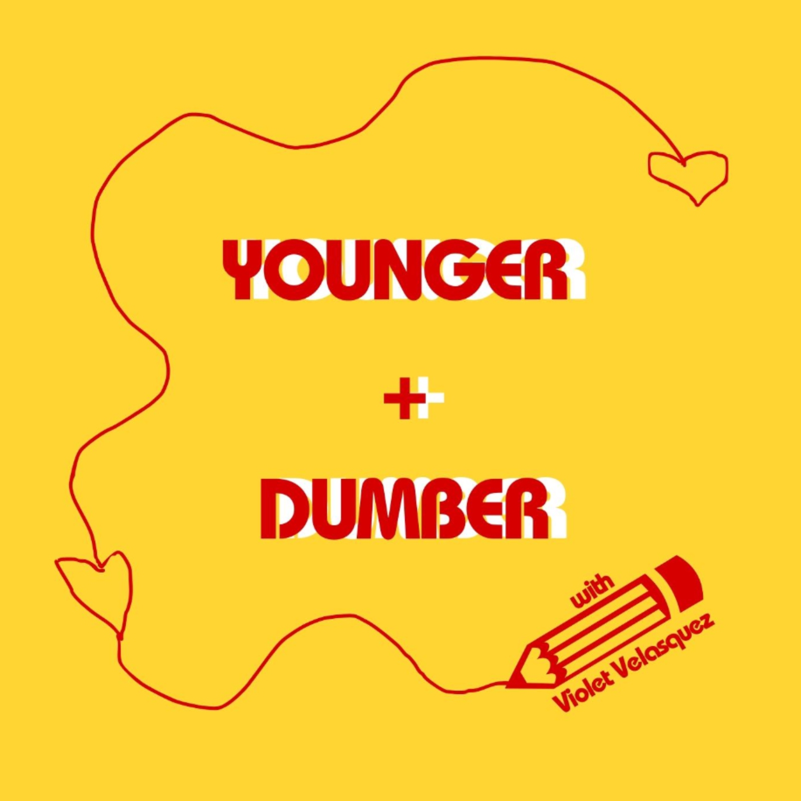Younger and Dumber: By Violet Velasquez episode artwork