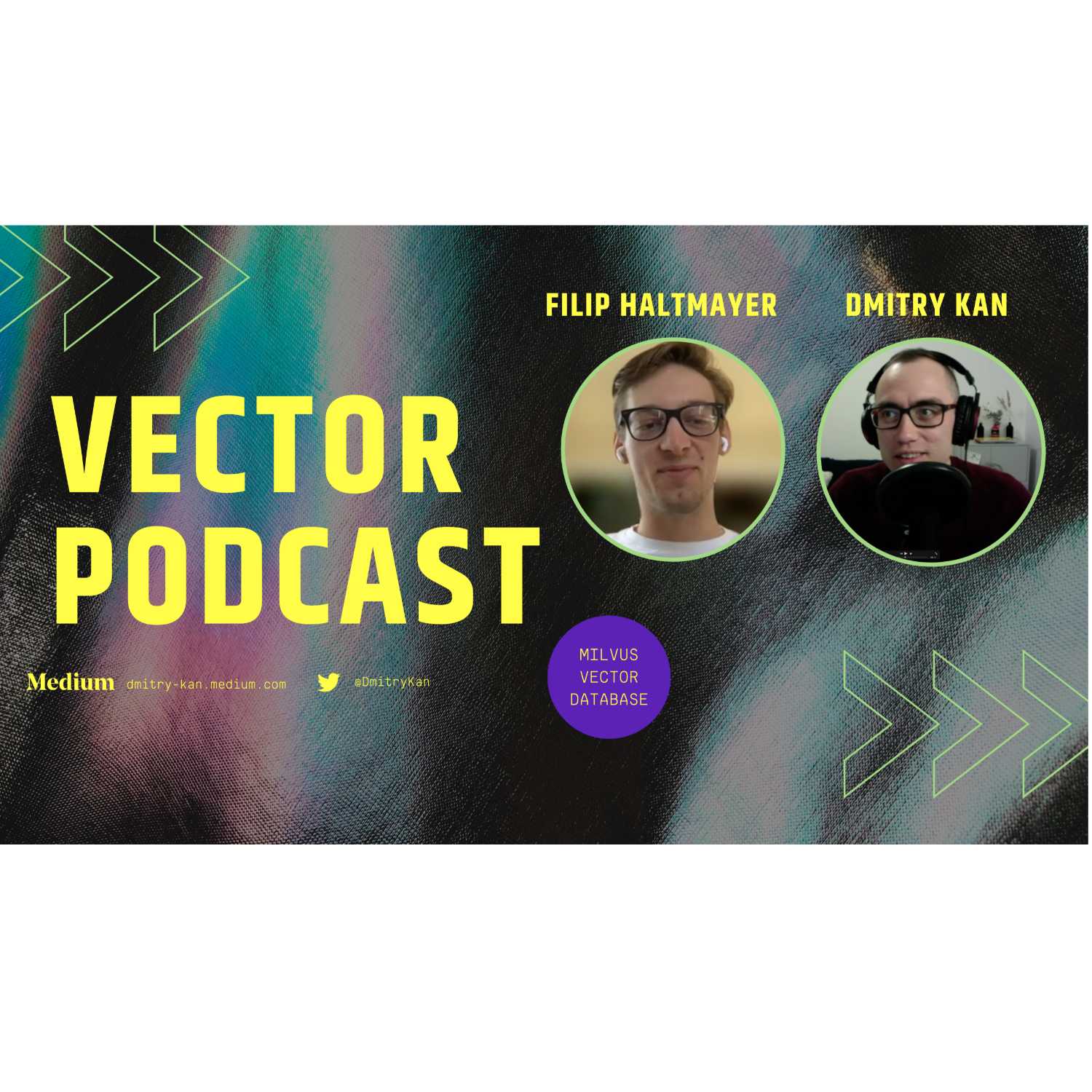 Filip Haltmayer (Data Engineer, Ziliz) on Milvus vector database and working with clients - podcast episode cover