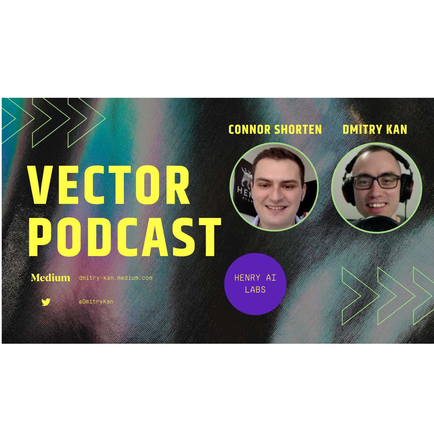 Connor Shorten - PhD Researcher - Florida Atlantic University & Founder at Henry AI Labs - podcast episode cover