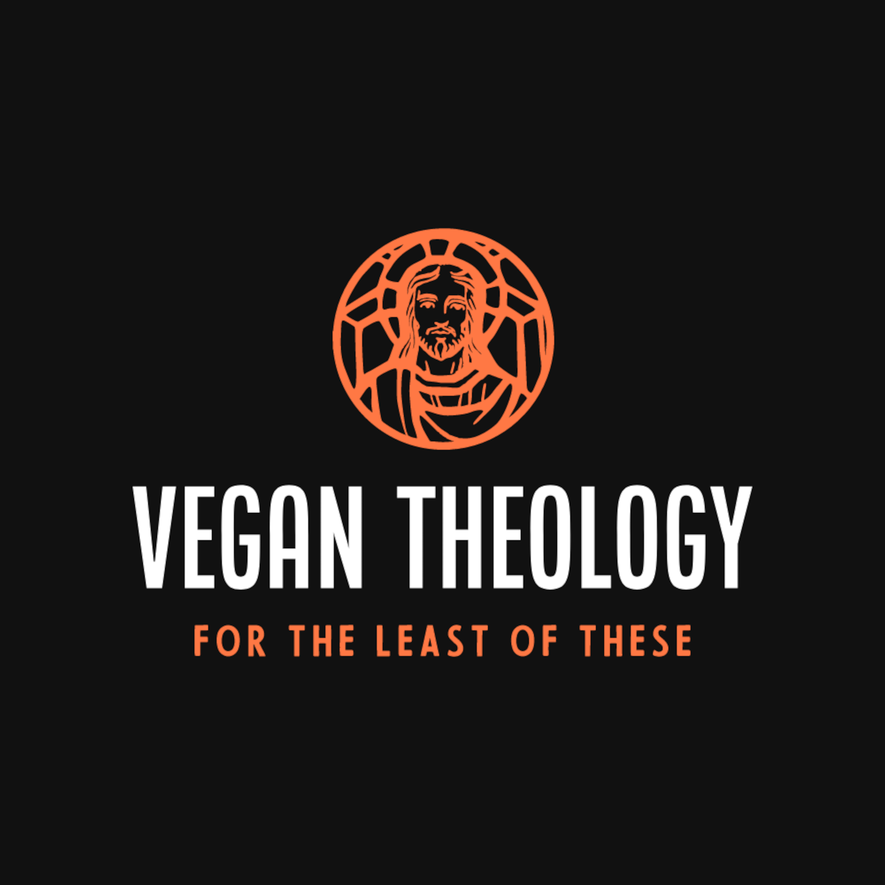 Vegan Theology: For the Least of These