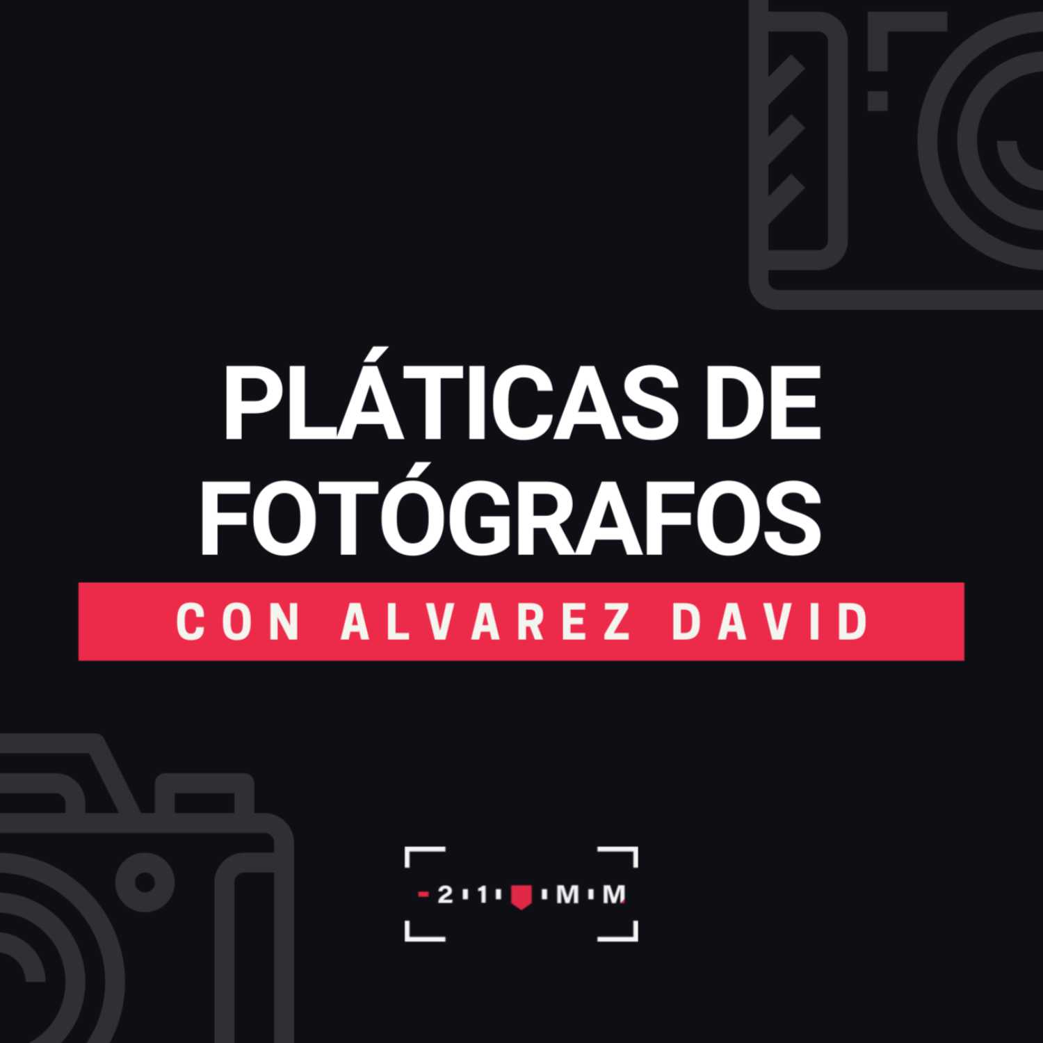 Pláticas de Fotógrafos