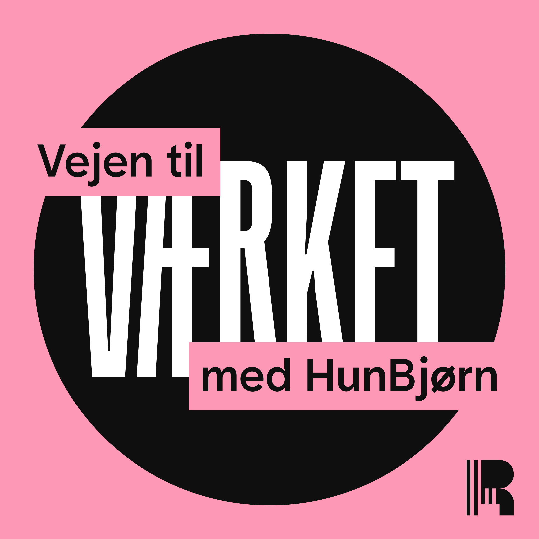 Vejen til Værket af HunBjørn